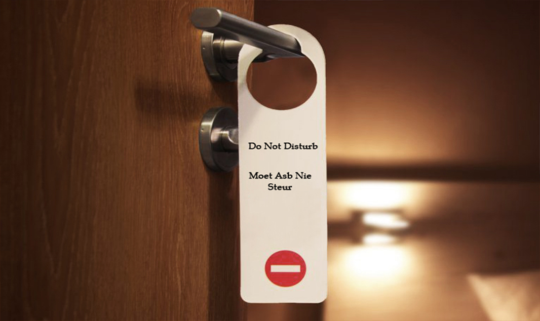 Disturb Not